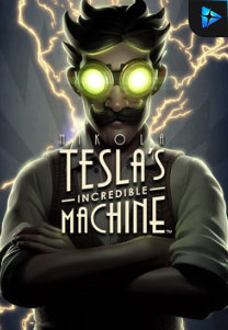 Bocoran RTP Slot Nikola Tesla’s Incredible Machine di KAMPUNGHOKI