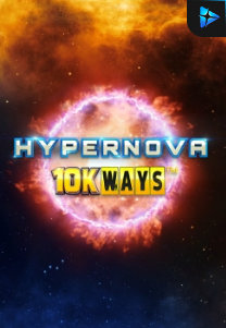 Bocoran RTP Slot Hypernova 10K Ways di KAMPUNGHOKI