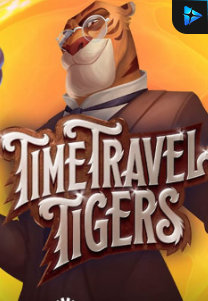 Bocoran RTP Slot Time Travel Tigers di KAMPUNGHOKI