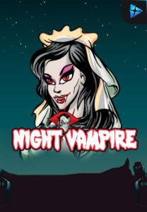 Bocoran RTP Slot Night Vampire di KAMPUNGHOKI