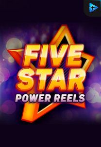Bocoran RTP Slot Five Star Power Reels di KAMPUNGHOKI