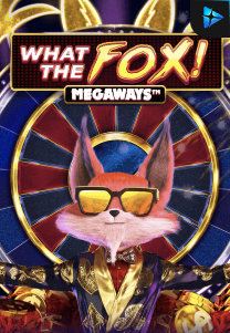 Bocoran RTP Slot What the Fox Megaways di KAMPUNGHOKI