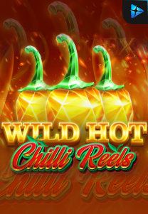 Bocoran RTP Slot Wild Hot Chilli Reels di KAMPUNGHOKI