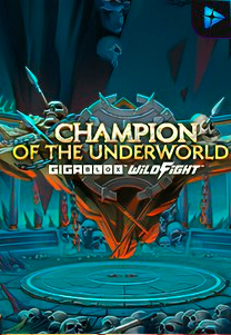 Bocoran RTP Slot Champion of the Underworld Gigablox Wild Fight di KAMPUNGHOKI
