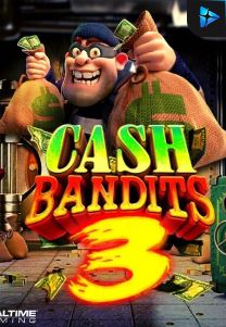 Bocoran RTP Slot Cash Bandits 3 di KAMPUNGHOKI