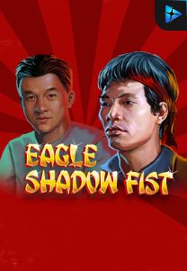 Bocoran RTP Slot Eagle Shadow Fist di KAMPUNGHOKI