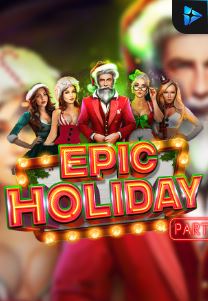 Bocoran RTP Slot Epic Holidays di KAMPUNGHOKI