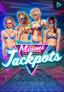Bocoran RTP Slot Miami Jackpots di KAMPUNGHOKI