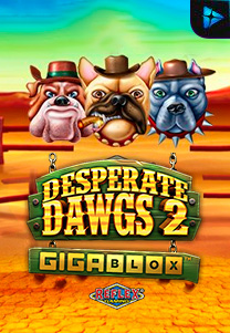 Bocoran RTP Slot Desperate Dawgs 2 Gigablox di KAMPUNGHOKI