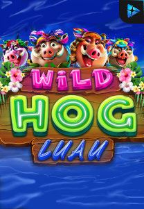 Bocoran RTP Slot Wild Hog Luau di KAMPUNGHOKI