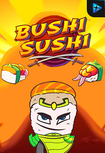 Bocoran RTP Slot Bushi-Sushi-foto di KAMPUNGHOKI