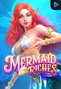 Bocoran RTP Slot Mermaid Riches di KAMPUNGHOKI