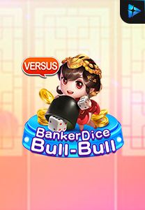 Bocoran RTP Slot Banker Dice Bull Bull di KAMPUNGHOKI