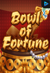 Bocoran RTP Slot Bowl of Fortune di KAMPUNGHOKI