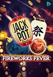 Bocoran RTP Slot Firework-Fever di KAMPUNGHOKI
