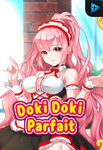 Bocoran RTP Slot Doki Doki Parfait di KAMPUNGHOKI