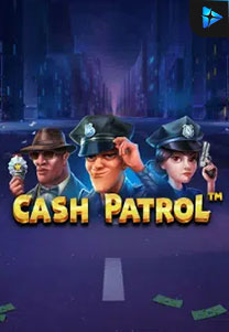 Bocoran RTP Slot Cash Patrol di KAMPUNGHOKI