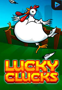 Bocoran RTP Slot Lucky Clucks di KAMPUNGHOKI