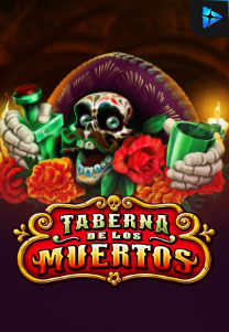 Bocoran RTP Slot Taberna De Los Muertos di KAMPUNGHOKI