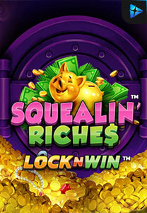 Bocoran RTP Slot Squealin' Riches di KAMPUNGHOKI