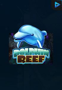 Bocoran RTP Slot Dolphin-Reef di KAMPUNGHOKI