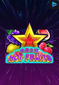 Bocoran RTP Slot Hot Fruits di KAMPUNGHOKI